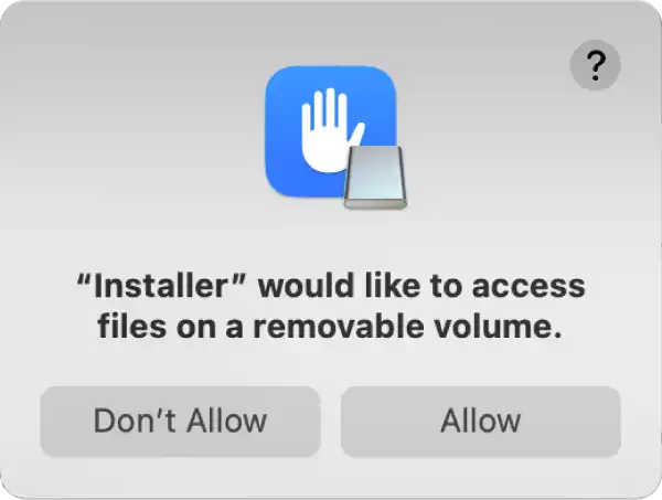 Mac installer prompt to allow access to file on a removable volume.